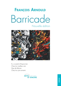 BARRICADE, NOUVELLE EDITION