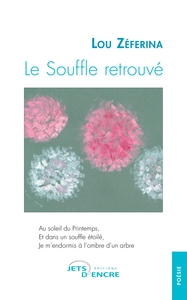 LE SOUFFLE RETROUVE
