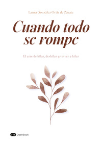 Cuando todo se rompe