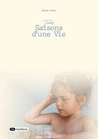 Trois saisons d'une vie