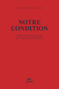 NOTRE CONDITION