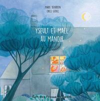 YSEULT ET MAEL AU MANOIR