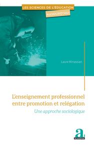 L'enseignement professionnel entre promotion et relégation