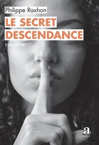 Le secret Descendance