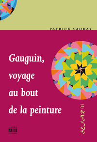 Gauguin, voyage au bout de la peinture