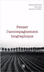 Penser l'accompagnement biographique