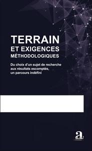 Terrain et Exigences Méthodologiques