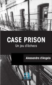 Case Prison. Un jeu d'échecs
