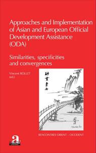 Approaches and implementation of Asian and European Official Development Assistance (ODA)