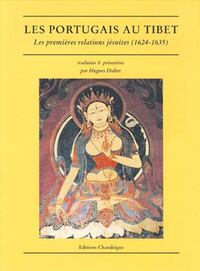 Les portugais au Tibet - Les premières relations jésuites (1