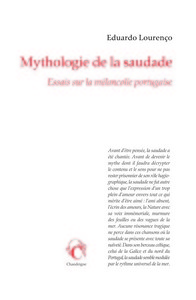 Mythologie de la saudade. essai sur la mélancolie