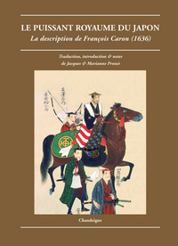 Le Puissant royaume du Japon. La description de François Caron