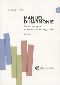 MANUEL D'HARMONIE VOLULE 1 + CD - LIVRE PRATIQUE ET EXERCICES ENREGISTRES