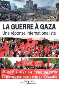 La guerre à Gaza