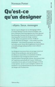 QU'EST-CE UN DESIGNER ? - OBJETS, LIEUX, MESSAGES