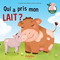 QUI A PRIS MON LAIT?