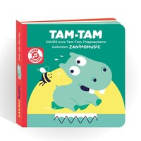 ZANIMOMUSIC - TAM-TAM - COURS AVEC TAM-TAM, L'HIPPOPOTAME