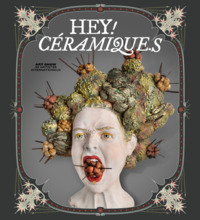 HEY! CERAMIQUE.S (HEY! MODERN ART & POP CULTURE) - EDITION BILINGUE