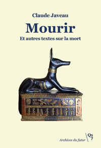 MOURIR - ET AUTRES TEXTES SUR LA MORT