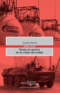 Rusia en guerra en la crisis del orden