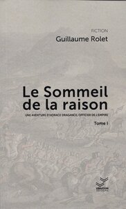 Le sommeil de la raison - Tome 1