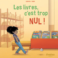 LES LIVRES C'EST TROP NUL!
