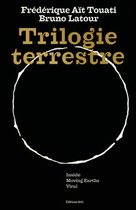 TRILOGIE TERRESTRE - INSIDE SUIVI DE MOVING EARTHS - ILLUSTRATIONS, COULEUR