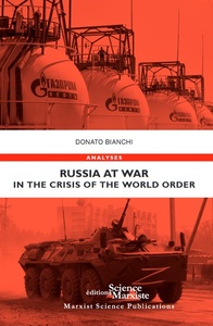 Russia at War in the Crisis of the World Order