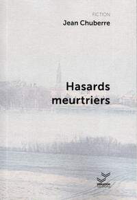 Hasards meurtriers