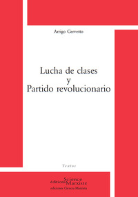 Lucha de clases y Partido revolucionario