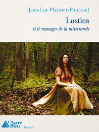 Lustica et le messager de la miséricorde