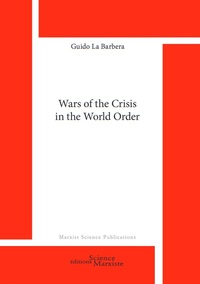 Wars of the Crisis in the World Order