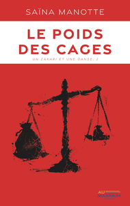 Le poids des cages