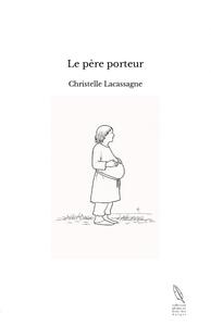 Le père porteur