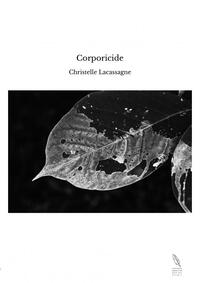 Corporicide