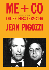 JEAN PIGOZZI ME + CO SELFIES 1972 - 2016 /ANGLAIS