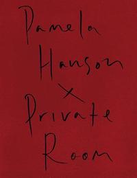PAMELA HANSON PRIVATE ROOM /ANGLAIS