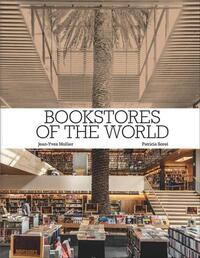 BOOKSTORES OF THE WORLD /ANGLAIS