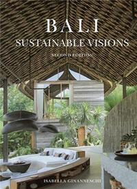 BALI: SUSTAINABLE VISIONS /ANGLAIS