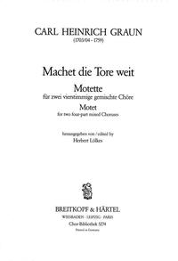 MOTETTE MACHET DIE TORE WEIT