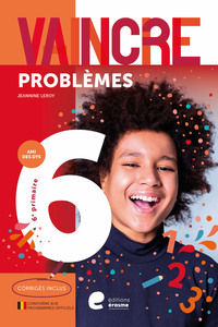 VAINCRE LES PROBLEMES 6E PRIMAIRE