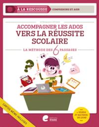 ACCOMPAGNER LES ADOS VERS LA REUSSITE SCOLAIRE