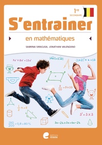 S'ENTRAINER EN MATHS EN 1RE SECONDAIRE