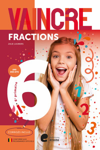 VAINCRE LES FRACTIONS 6E PRIMAIRE
