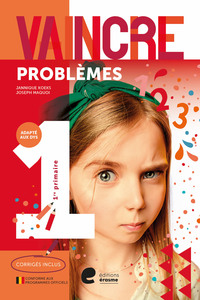 VAINCRE LES PROBLEMES 1RE PRIMAIRE