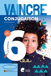VAINCRE LA CONJUGAISON 6E PRMAIRE
