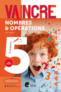 VAINCRE LES NOMBRES ET OPERATIONS 5E PRIMAIRE
