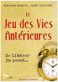 Le jeu des vies anterieures