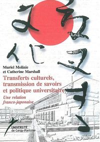 Transferts Culturels,Transmission de Savoirs et politique universitaire