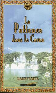PATIENCE DANS LE CORAN (LA)